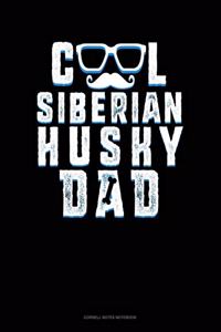 Cool Siberian Husky Dad