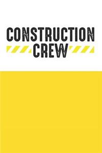 Construction Crew