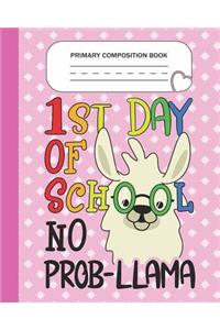 Primary Composition Book - 1st day of school No Prob-llama