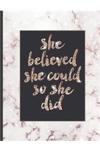 She Believed She Could So She Did