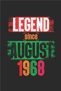 Legend Since August 1968