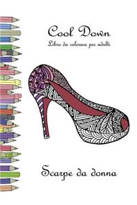 Cool Down - Libro da colorare per adulti: Scarpe da donna