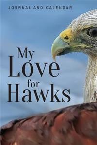 My Love for Hawks