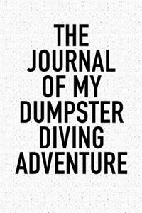 The Journal of My Dumpster Diving Adventure