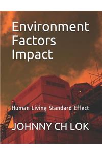 Environment Factors Impact