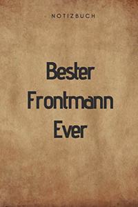 Bester Frontmann Ever Notizbuch