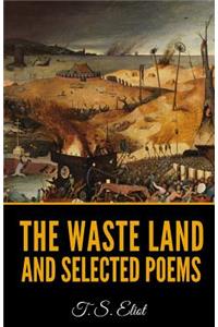 The Waste Land And Selected Poems