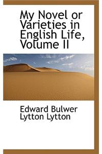 My Novel or Varieties in English Life, Volume II