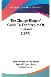 The Change-Ringers' Guide to the Steeples of England (1879)