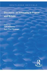 Discourse on Inequality in France and Britain