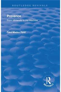 Revival: Provence from Minstrels to the Machine (1938)