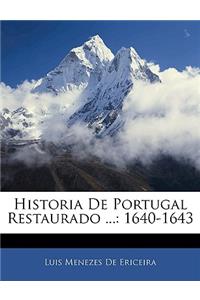 Historia de Portugal Restaurado ...