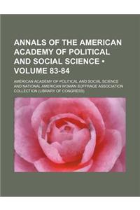 Annals of the American Academy of Political and Social Science (Volume 83-84)