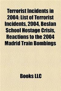 Terrorist Incidents in 2004