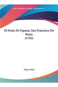 Fenix De Espana, San Francisco De Borja (1762)