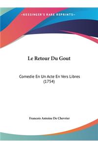 Le Retour Du Gout