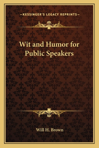Wit and Humor for Public Speakers