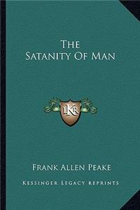 Satanity of Man