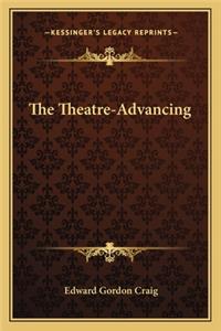 Theatre-Advancing