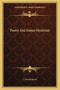 Poetry and Nature Mysticism