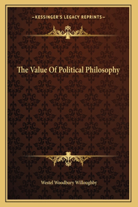 The Value Of Political Philosophy