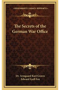 The Secrets of the German War Office