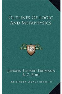 Outlines Of Logic And Metaphysics