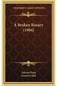 A Broken Rosary (1904)