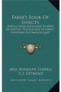 Fabre's Book Of Insects