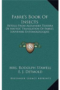 Fabre's Book Of Insects