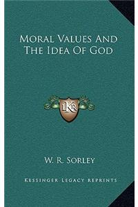 Moral Values and the Idea of God