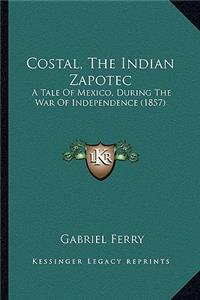 Costal, The Indian Zapotec