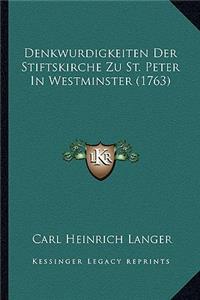 Denkwurdigkeiten Der Stiftskirche Zu St. Peter In Westminster (1763)
