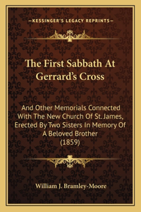 First Sabbath At Gerrard's Cross