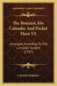 Botanist's Calendar And Pocket Flora V2