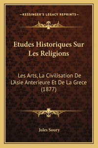 Etudes Historiques Sur Les Religions