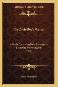 The Choir-Boy's Manual
