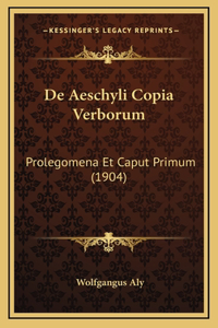 De Aeschyli Copia Verborum