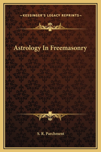 Astrology In Freemasonry