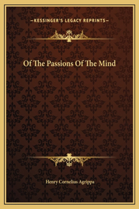 Of The Passions Of The Mind