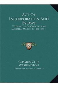 Act Of Incorporation And Bylaws