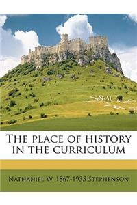 Place of History in the Curriculum