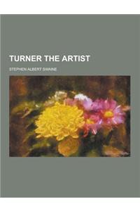 Turner the Artist