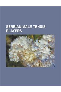 Serbian Male Tennis Players