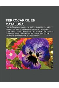 Ferrocarril En Cataluna
