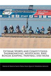 Extreme Sports and Competitions