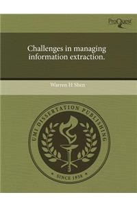 Challenges in Managing Information Extraction
