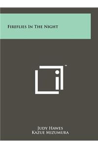 Fireflies In The Night