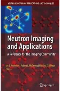 Neutron Imaging and Applications