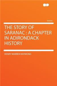 The Story of Saranac